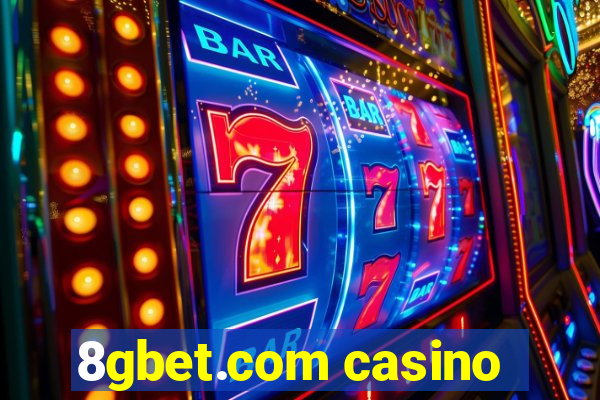 8gbet.com casino